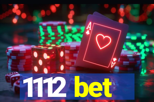 1112 bet